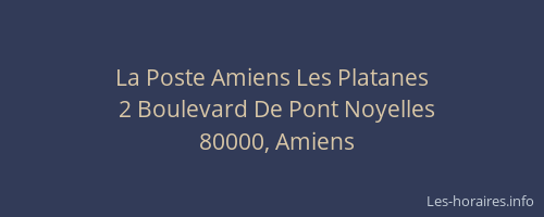 La Poste Amiens Les Platanes