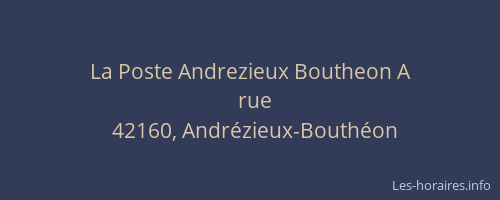 La Poste Andrezieux Boutheon A