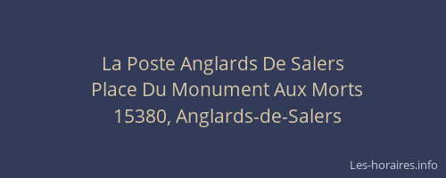 La Poste Anglards De Salers