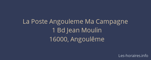 La Poste Angouleme Ma Campagne