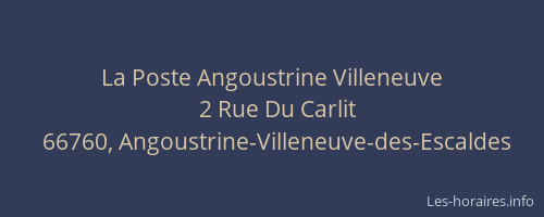 La Poste Angoustrine Villeneuve