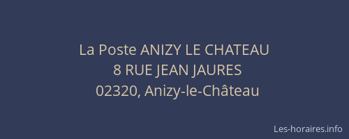 La Poste ANIZY LE CHATEAU