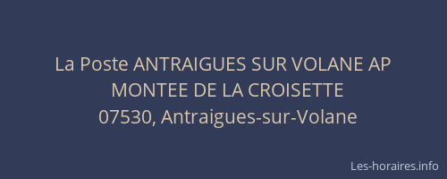 La Poste ANTRAIGUES SUR VOLANE AP