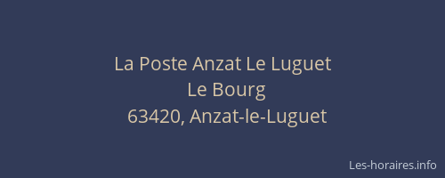 La Poste Anzat Le Luguet