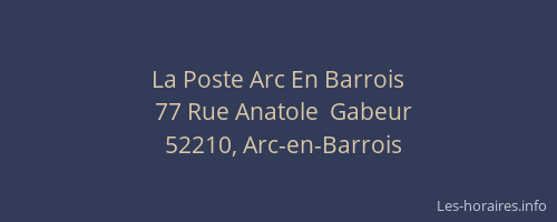 La Poste Arc En Barrois