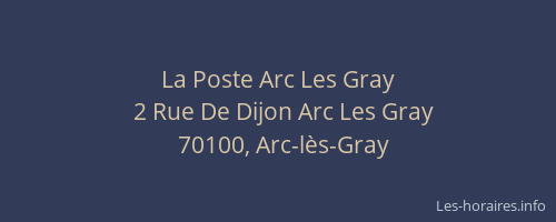 La Poste Arc Les Gray
