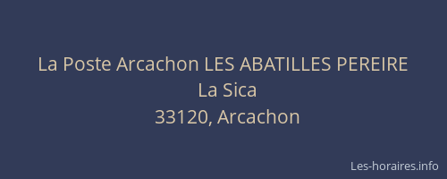 La Poste Arcachon LES ABATILLES PEREIRE