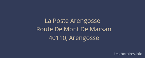 La Poste Arengosse