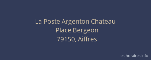 La Poste Argenton Chateau