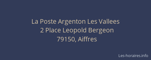 La Poste Argenton Les Vallees