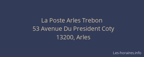 La Poste Arles Trebon