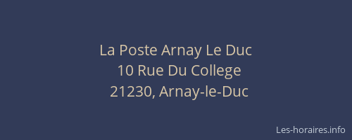 La Poste Arnay Le Duc