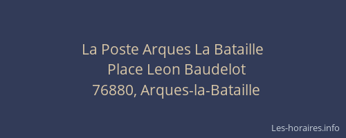 La Poste Arques La Bataille