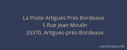 La Poste Artigues Pres Bordeaux