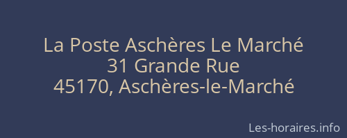 La Poste Aschères Le Marché