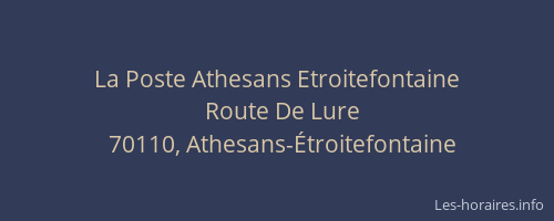 La Poste Athesans Etroitefontaine