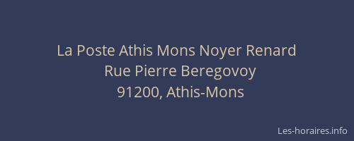 La Poste Athis Mons Noyer Renard