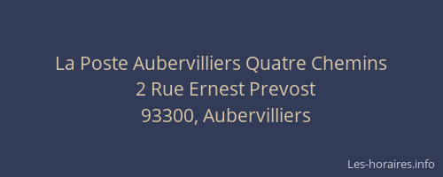 La Poste Aubervilliers Quatre Chemins