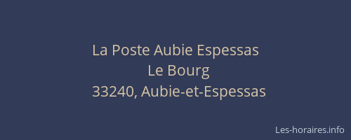 La Poste Aubie Espessas