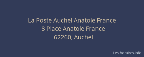 La Poste Auchel Anatole France
