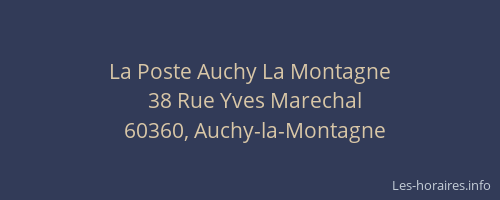 La Poste Auchy La Montagne