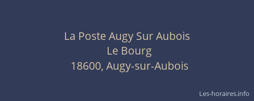 La Poste Augy Sur Aubois