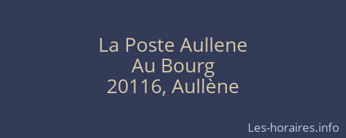 La Poste Aullene