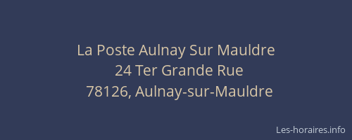 La Poste Aulnay Sur Mauldre