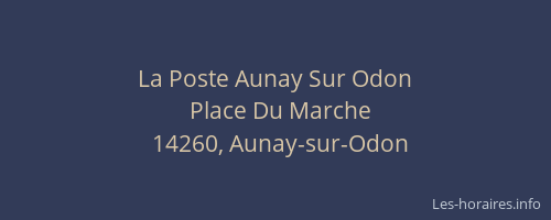 La Poste Aunay Sur Odon
