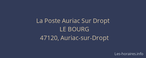 La Poste Auriac Sur Dropt