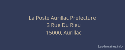 La Poste Aurillac Prefecture