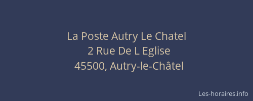 La Poste Autry Le Chatel