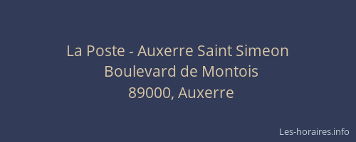 La Poste - Auxerre Saint Simeon