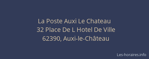 La Poste Auxi Le Chateau
