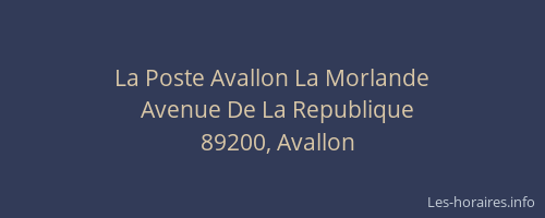 La Poste Avallon La Morlande