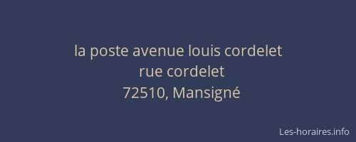 la poste avenue louis cordelet
