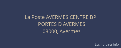 La Poste AVERMES CENTRE BP