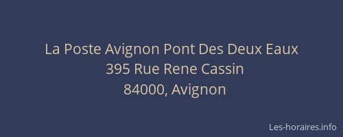 La Poste Avignon Pont Des Deux Eaux