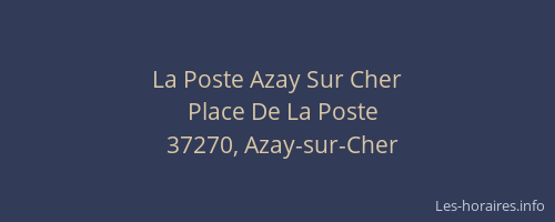 La Poste Azay Sur Cher