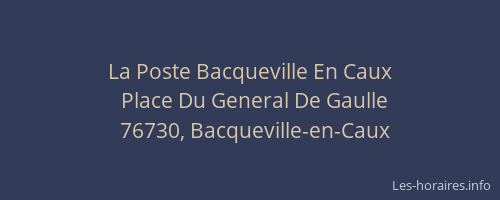 La Poste Bacqueville En Caux