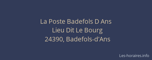 La Poste Badefols D Ans