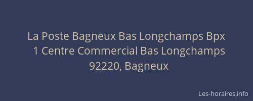 La Poste Bagneux Bas Longchamps Bpx