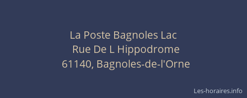La Poste Bagnoles Lac