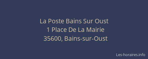 La Poste Bains Sur Oust