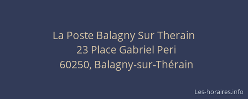 La Poste Balagny Sur Therain