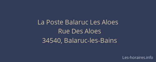 La Poste Balaruc Les Aloes