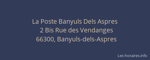 La Poste Banyuls Dels Aspres