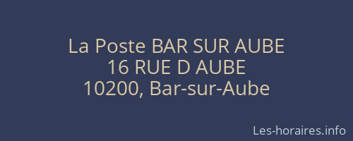 La Poste BAR SUR AUBE