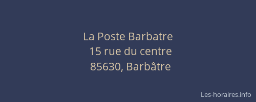 La Poste Barbatre