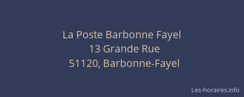 La Poste Barbonne Fayel